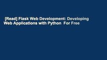 [Read] Flask Web Development: Developing Web Applications with Python  For Free