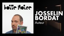 Josselin Bordat | Boite Noire