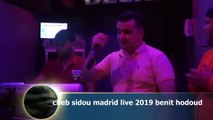 Clup officiel cheb sidou madrid 100% live 2020 benit houdod_(EXCLUSIVE)