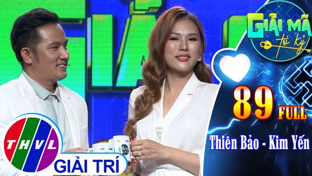 Giải mã tri kỷ - Tập 89 FULL: Thiên Bảo - Kim Yến