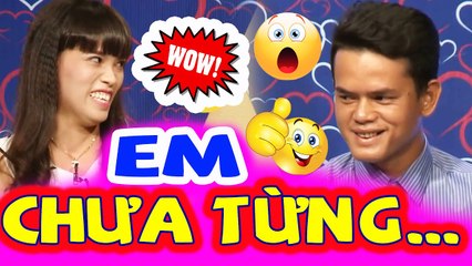 Cả Trường Quay Cười Bể Bụng Vì Chàng Đòi Bấm Nút Hẹn Hò Ngay Khi Cô Nàng Thừa Nhận Chưa Từng...