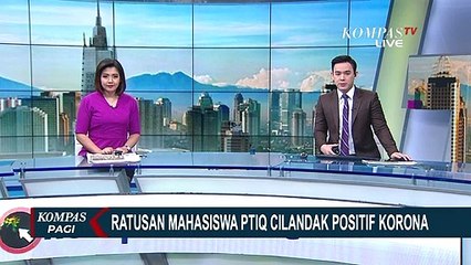 Ratusan Mahasiswa PTIQ Positif Virus Corona, Satgas Telusuri Penyebabnya!