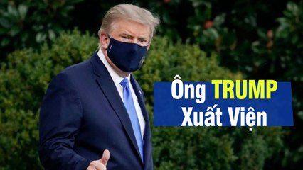 Ông Trump xuất viện, trở lại Nhà Trắng, chứng khoán Mỹ nhảy vọt