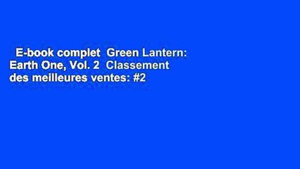 E-book complet  Green Lantern: Earth One, Vol. 2  Classement des meilleures ventes: #2