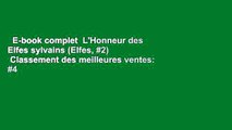 E-book complet  L'Honneur des Elfes sylvains (Elfes, #2)  Classement des meilleures ventes: #4
