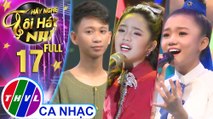 Hãy nghe tôi hát Phiên bản nhí - Tập 17 FULL: Đêm chung kết xếp hạng