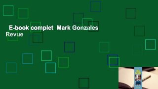 E-book complet  Mark Gonzales  Revue