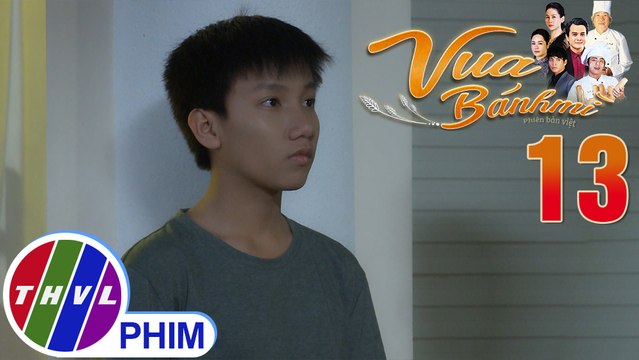 Vua bánh mì - Tập 13[5]: Nguyện âm thầm xin lỗi ông Đạt vì nghe theo lời Tài mà đành lỡ hẹn với ba