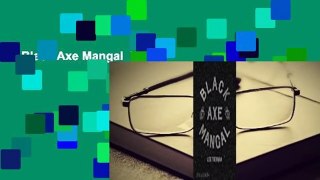 Black Axe Mangal  Revue