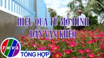 Nông thôn ngày nay: Hiệu quả từ mô hình dân vận khéo