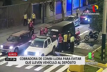 Surco: Cobradora de combi llora e implora a inspectores para que no se lleven vehículo al depósito