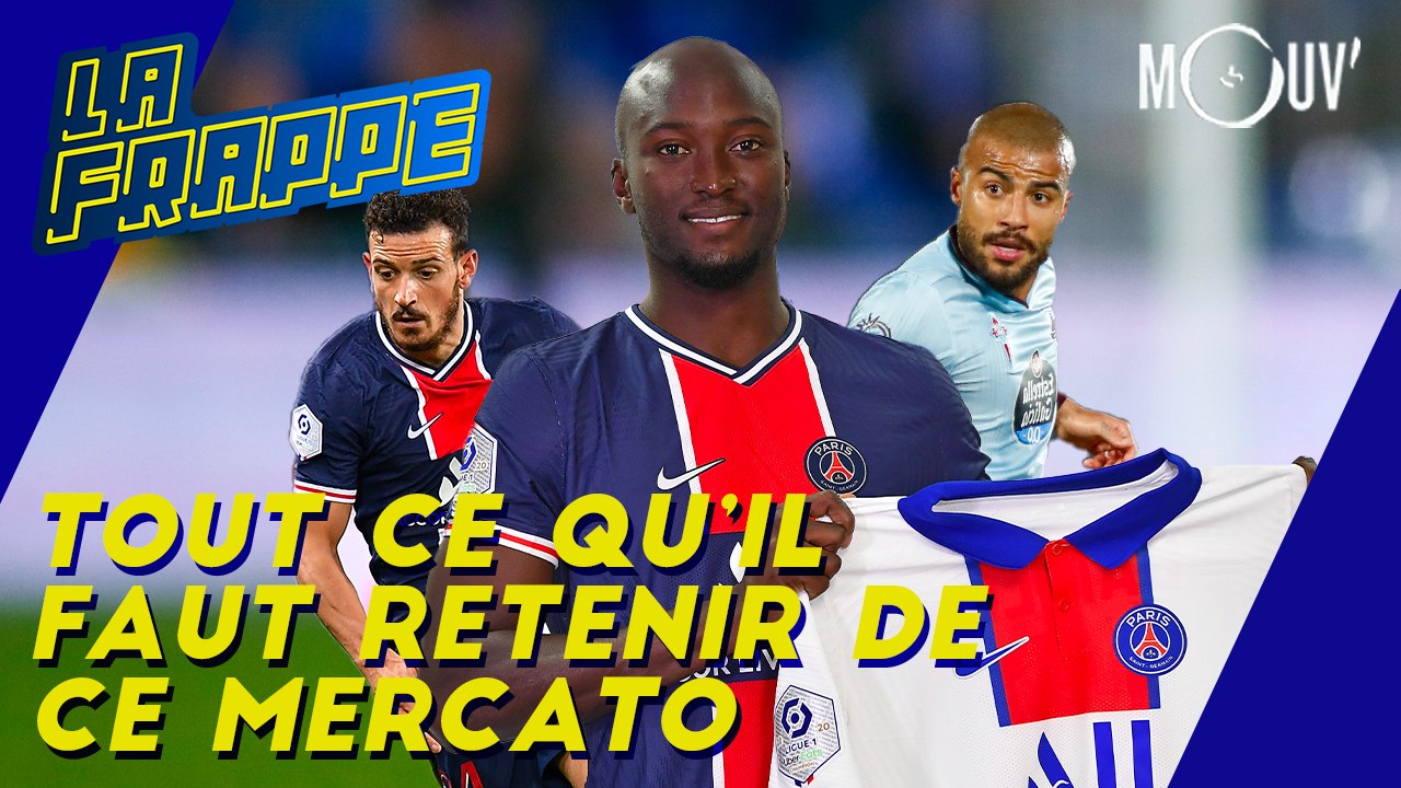 Tout ce qu'il faut retenir de ce mercato