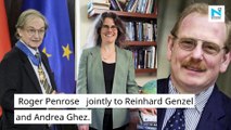 2020 Nobel Prize for Physics awarded to Roger Penrose, Reinhard Genzel and Andrea Ghez