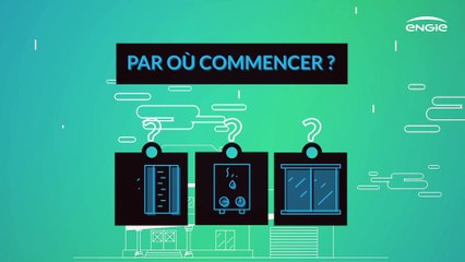 Rénovation énergétique : se lancer avec ENGIE