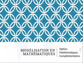 Modélisation Option Maths complémenatires