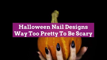 Halloween Nail Designs Way Too Pretty To Be Scary