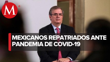 SRE ha repatriado a más de 17 mil mexicanos ante covid-19