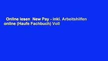 Online lesen  New Pay - inkl. Arbeitshilfen online (Haufe Fachbuch) Voll