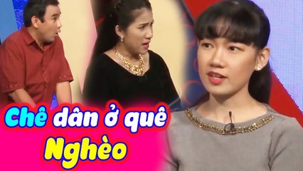 Cô Gái Chê Dân Quê Nghèo Khiến Ông Mai Quyền Linh Nổi Khùng Và Cái Kết | BMHH 2020