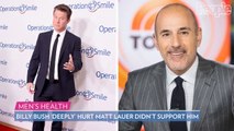 Billy Bush on Matt Lauer Not Publicly Supporting Him During Trump Tape Scandal: ‘Deeply Hurtful’