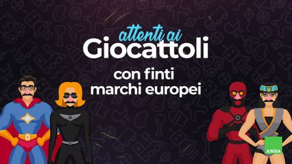 Attenti ai giocattoli con finti marchi europei