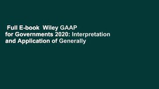 Full E-book  Wiley GAAP for Governments 2020: Interpretation and Application of Generally