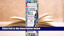 [Read] What to Expect: Eating Well When You're Expecting, 2nd Edition Complete