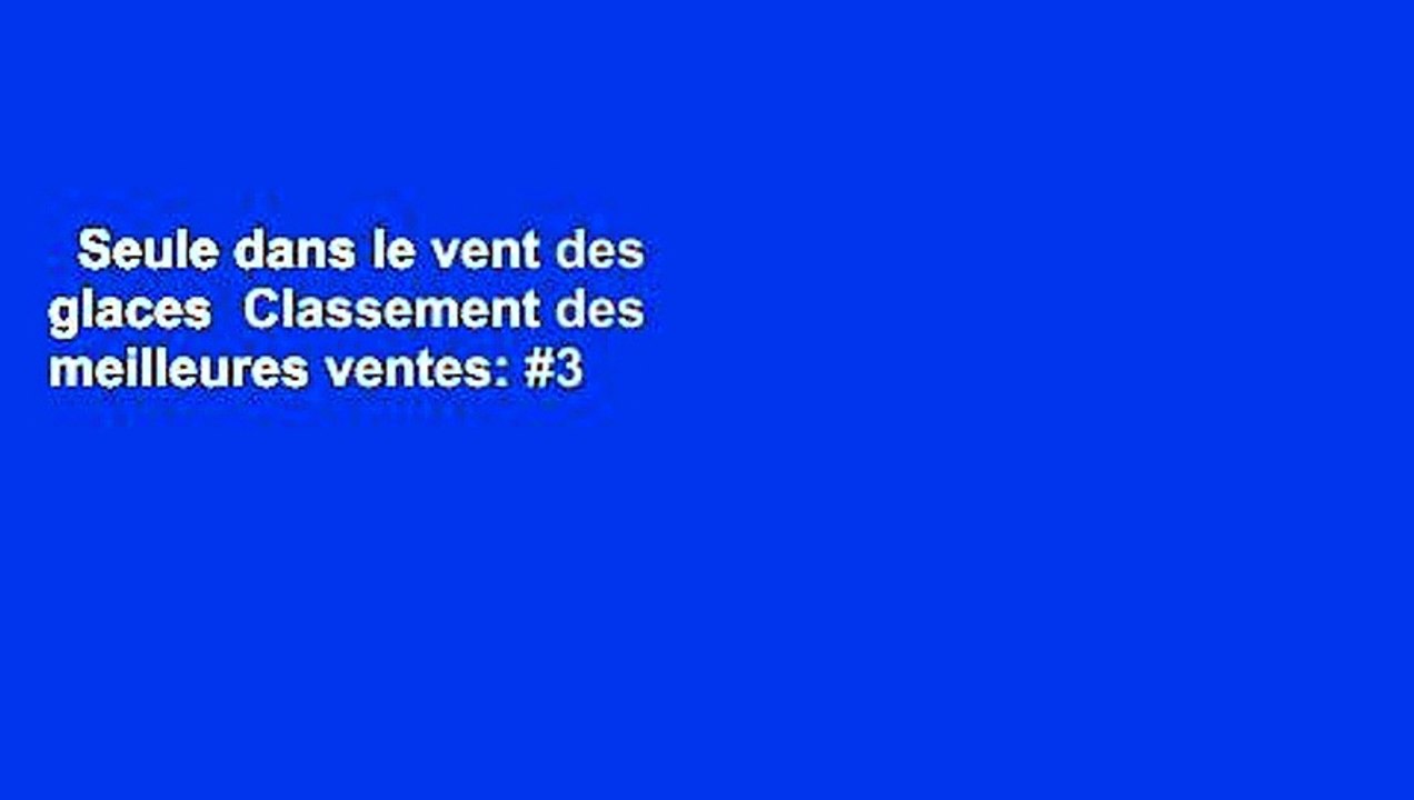 Seule dans le vent des glaces  Classement des meilleures ventes: #3
