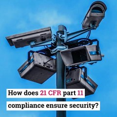 implementation of 21 CFR part 11 compliance.