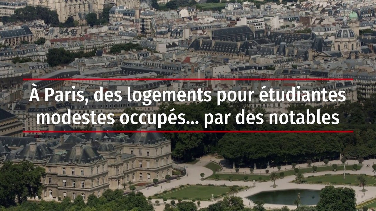 À Paris, des logements pour étudiantes modestes occupés.… par des notables