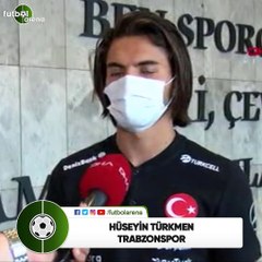 Hüseyin Türkmen: "Trabzonspor'da büyük başarılar yaşamak istiyorum"
