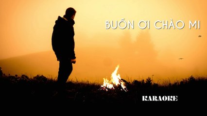 Buồn Ơi Chào Mi - Karaoke ( Ton Nam - C ) | 3N Music