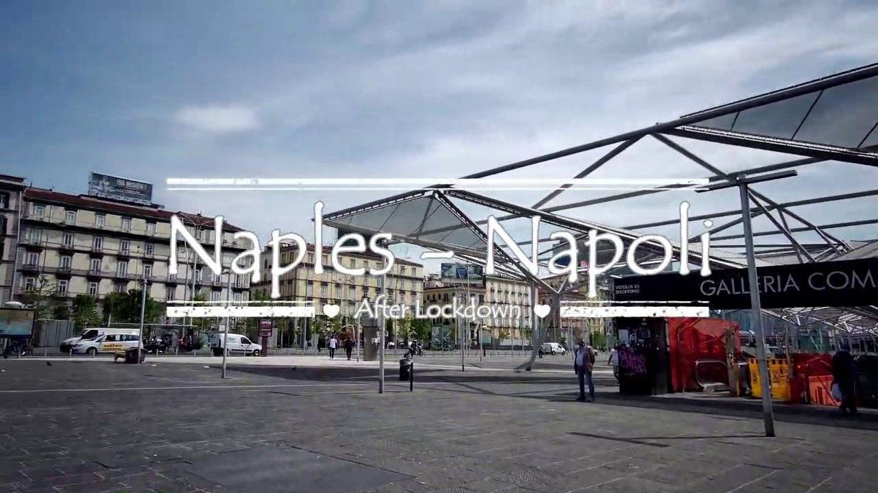 Naples- Napoli After lockdown