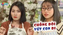 Nỗi đau GIẰNG XÉ TÂM CAN của mẹ bỉm bị NHAU THAI TIỀN ĐẠO, khóc ngất vì chồng đòi 'VỨT CON' ITSMBS