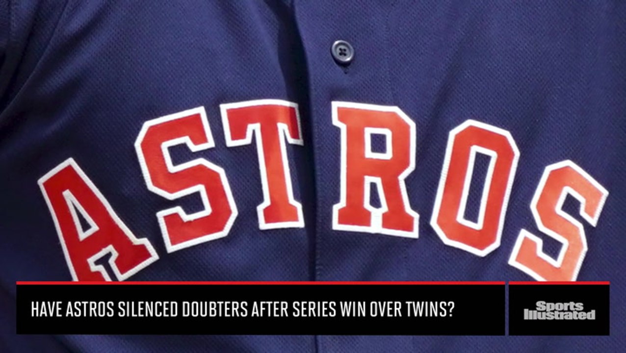 Have the Astros Silenced Their Critics With Their Sweep of the Twins?