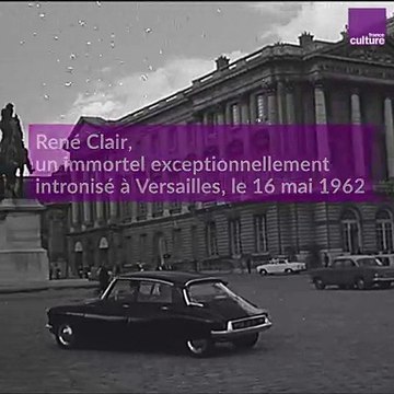 René Clair, un immortel exceptionnellement intronisé à Versailles