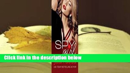 [Read] Spy Girl (Spy Girl, #1)  For Online