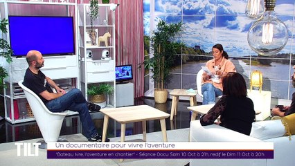 TILT Spécial Bateau Ivre - 07/10/2020 - Partie 3 - 4 jours de suprises !