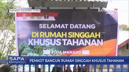 Pemkot Manado Bangun Rumah Singgah Khusus Tahanan
