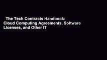 The Tech Contracts Handbook: Cloud Computing Agreements, Software Licenses, and Other IT