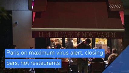 Paris on maximum virus alert, closing bars, not restaurants, and other top stories in business from October 08, 2020.