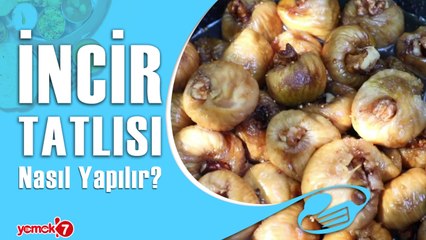 İncir Tatlısı Nasıl Yapılır? Evde Kolay İncir Tatlısı Yapımı..