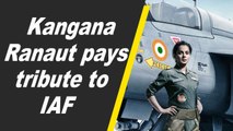 Kangana Ranaut pays tribute to Indian Air force on behalf of team 'Tejas'