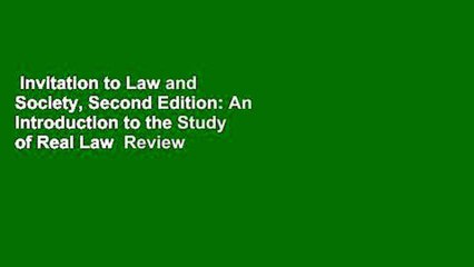 Invitation to Law and Society, Second Edition: An Introduction to the Study of Real Law  Review