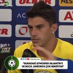 Perotti: "Buradaki atmosfer Arjantin'e ve Boca Juniors'a çok benziyor"