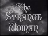 The Strange Woman - 1946 - Part 1
