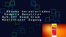 Ebooks herunterladen  Comptia Security  Sy0-501 Exam Cram  Kostenloser Zugang