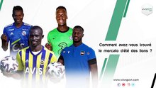 Comment avez-vous trouvé le mercato d'été des lions ?