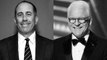 Steve Martin and Jerry Seinfeld on Why Irritability Makes a Good Comedian