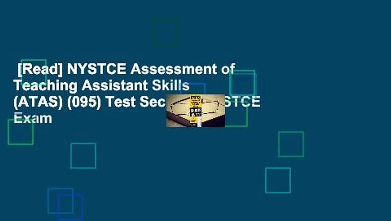 [Read] NYSTCE Assessment of Teaching Assistant Skills (ATAS) (095) Test Secrets: NYSTCE Exam